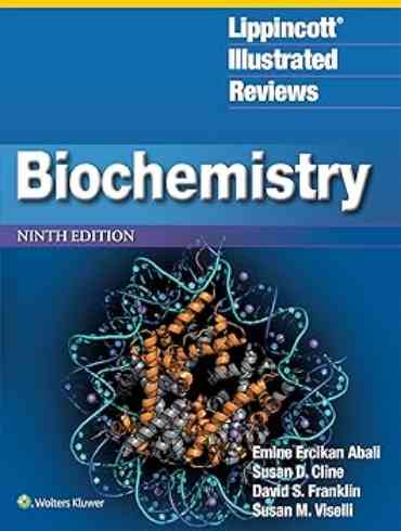 Lippincott Illustrated Reviews Biochemistry 9th Edition كتاب بیوشیمی لیپینکات 2025